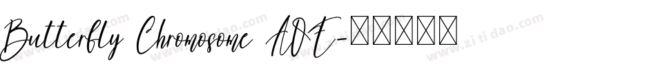Butterfly Chromosome AOE字体转换